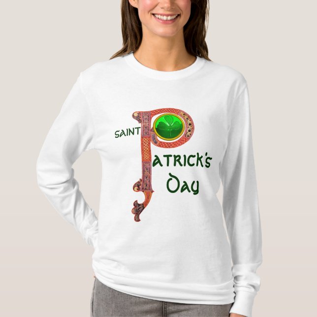 ST PATRICK'S DAY CELTIC P MONOGRAM  WITH SHAMROCK T-Shirt (Front)
