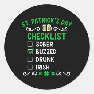 St Patricks Day Checklist 1 Classic Round Sticker