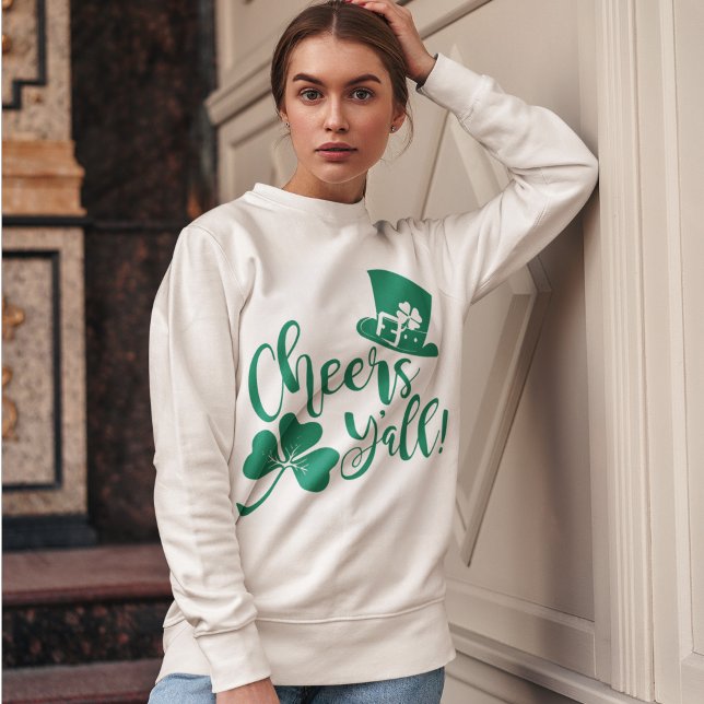 St Patrick's Day Cheers Y'all Irish Drinking Sweatshirt (Creator Uploaded)