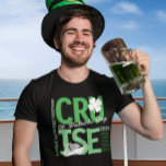 St. Patricks Day Cruise Squad Custom Year  T-Shirt<br><div class="desc">This design may be personalised in the area provided by changing the photo and/or text. Or it can be customised by clicking Personalise this Template and then choosing the click to customise further option and delete or change the colour of the background, add text, change the text colour or style,...</div>