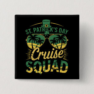 St Patrick's Day Cruise Squad Family Matching 15 Cm Square Badge