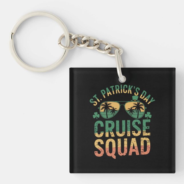St Patrick's Day Cruise Squad Funny Family Matchin Key Ring (Front)