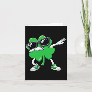 St Patricks Day Dabbing Shamrock Funny Boys Girls Card
