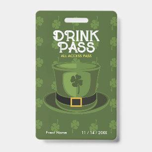 St. Patrick's Day Drink Pass Badge ID Badge