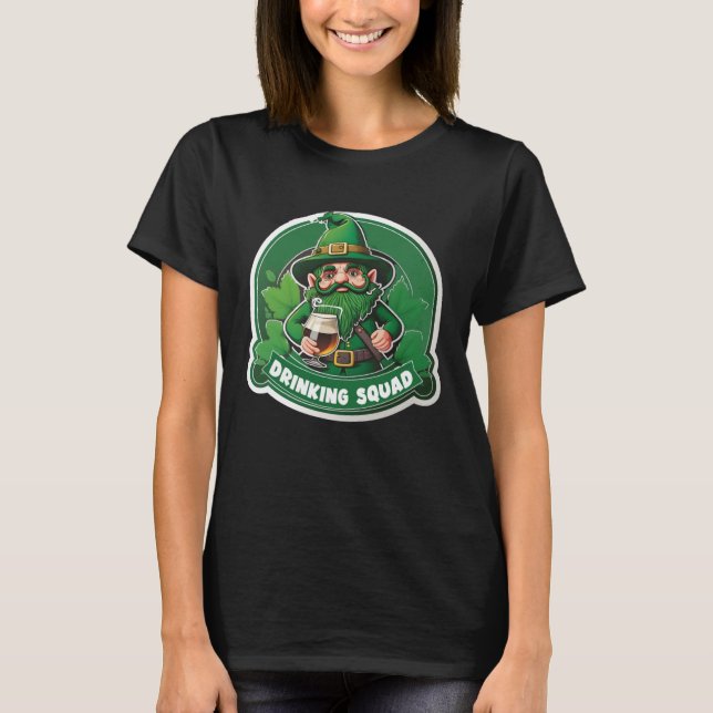 St Patricks Day Drinking Squad Leprechaun Irish Be T-Shirt (Front)