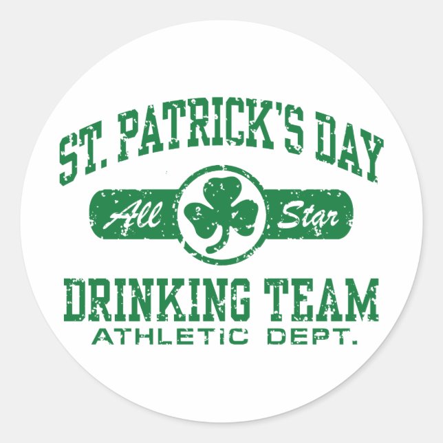 St. Patrick's Day Drinking Team Classic Round Sticker (Front)