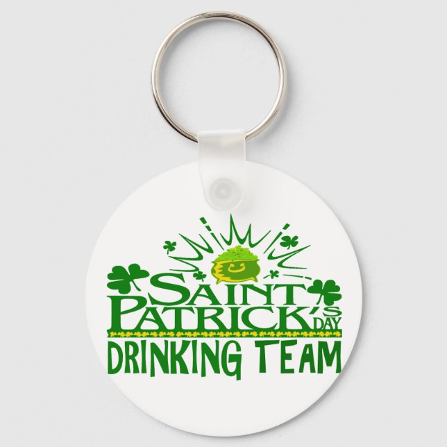 St Patricks Day Drinking Team. Irish Celebrations. Key Ring (Front)