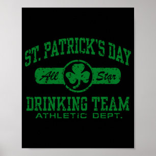 St Patricks Day Drinking Team T Shirt Poster