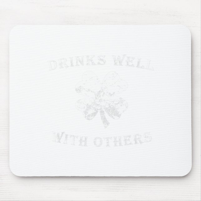 St Patricks Day Drinks Well With Others Funny Iris Mouse Mat (Front)