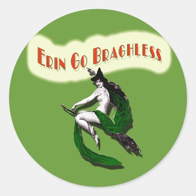 ST. PATRICKS DAY: ERIN GO BRAGHLESS CLASSIC ROUND STICKER (Front)