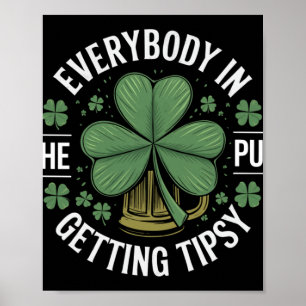 St. Patricks Day Everybody In The Pub Getting Tips Poster