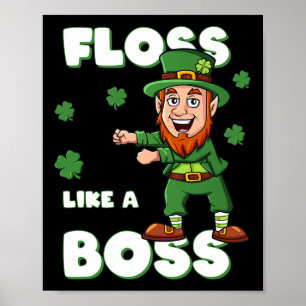St Patricks Day Floss Like A Boss Leprechaun Boys  Poster