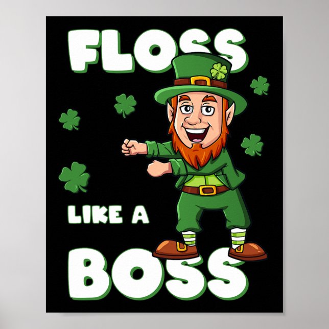 St Patricks Day Floss Like A Boss Leprechaun Boys  Poster (Front)