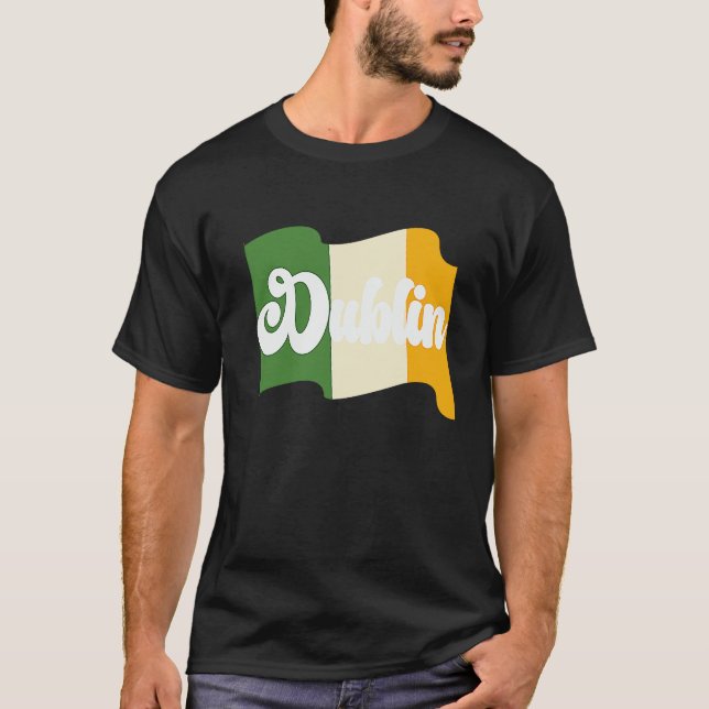 St Patrick's Day Fun Beer Drink Party Dublin Irlan T-Shirt (Front)