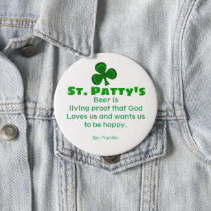 St.Patrick's day funny beer quote & Shamrock, 10 Cm Round Badge