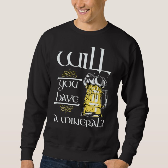 St Patrick's Day  Funny Irish Saying  Irish Drinki Sweatshirt (Front)