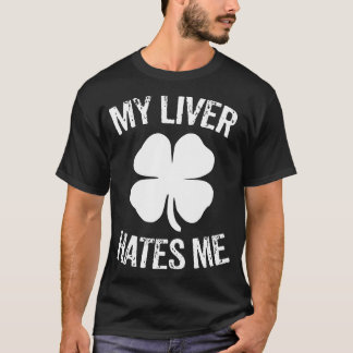 St Patricks Day Funny Irish Shamrock Drinking Live T-Shirt