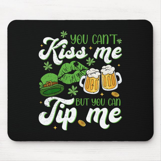 St Patrick's Day Funny Waitress Rtender Waiter Tip Mouse Mat (Front)
