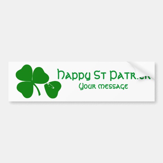 St Patrick's Day - Get Lucky 3 + 1 leaves = 4 Bumper Sticker (Front)