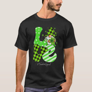 St Patrick's Day Gnome Love Teacher Squad Preschoo T-Shirt
