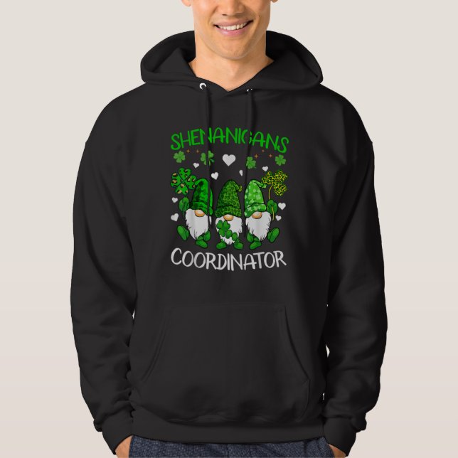 St Patricks Day Gnomes Shenanigans Coordinator Hoodie (Front)