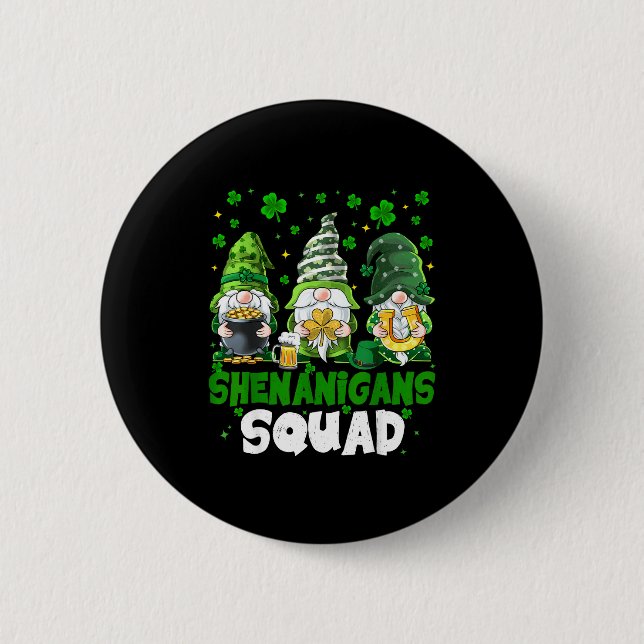 St patricks day gnomes shenanigans squad saint 6 cm round badge (Front)