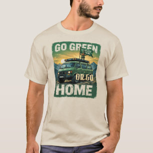 St. Patrick's Day GO GREEN OR GO HOME T-Shirt
