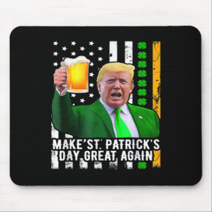 St Patrick's Day Great Again Funny Trump 1  Mouse Mat