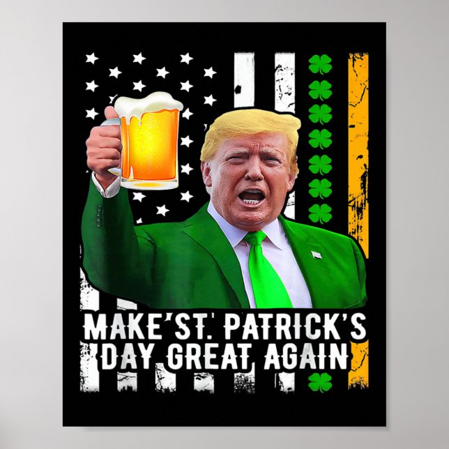 St Patrick's Day Great Again Funny Trump 1  Poster (Front)