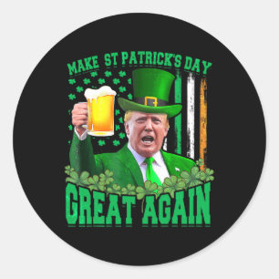 St Patrick's Day Great Again Funny Trump 3 Classic Round Sticker