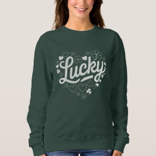 St Patrick's Day Heart Lucky Clover Shamrock Sweatshirt