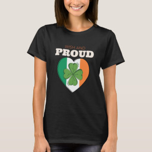 St Patricks Day Ireland Irish And Proud Ireland Fl T-Shirt