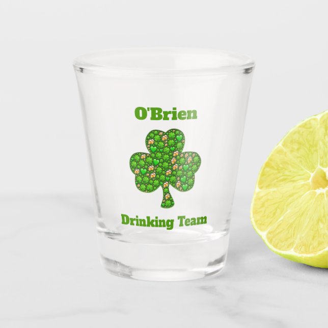 St Patricks Day Irish Family Drinking Team Shot Glass (Front)