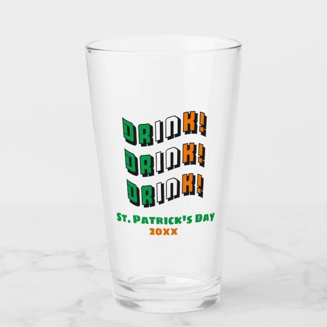 St Patricks Day Irish Funny Drinking Beer Pint Glass (Front)