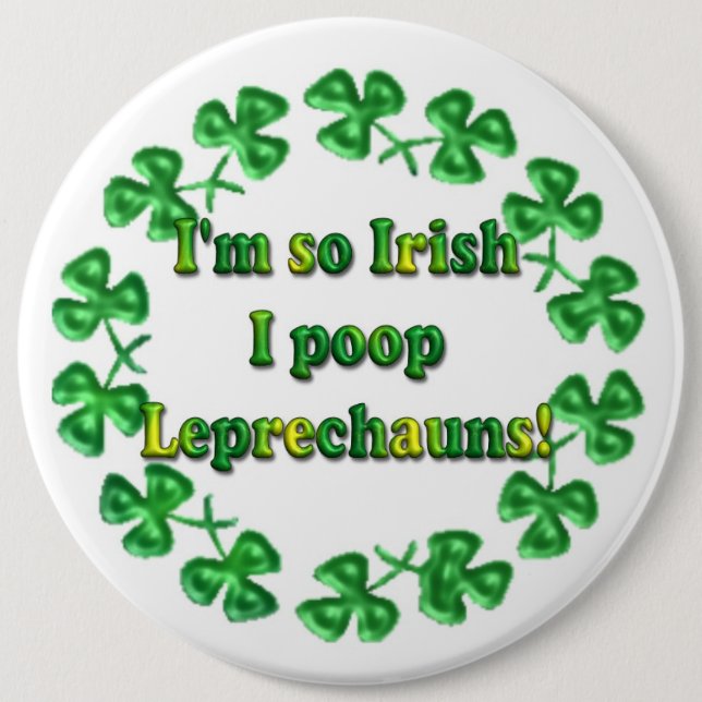 St. Patrick's Day Irish Humourous Buttons Pins (Front)