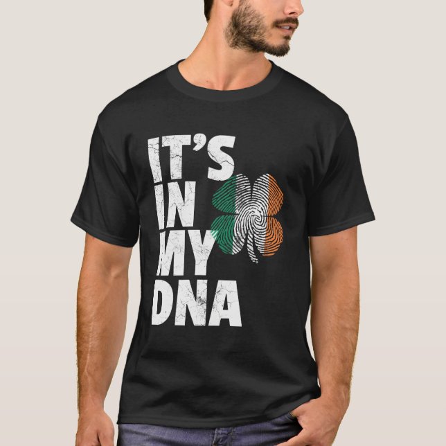 St Patrick'S Day It'S In My Dna Irish Flag Shamroc T-Shirt (Front)