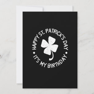 St. Patrick's Day It's My Birthday Shamrock Happy  Invitation