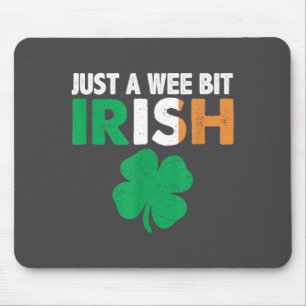 St. Patrick's Day Just A Wee Bit Irish Ireland Fla Mouse Mat