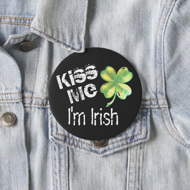 St. Patrick's Day Kiss Me I'm Irish Shamrock 10 Cm Round Badge (In Situ)