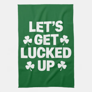 St Patrick's Day Let's Get Lucked Up Irish Clover Tea Towel