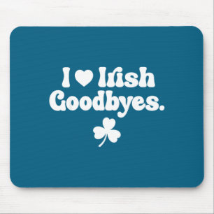 St patricks day love irish goodbyes heart irish mouse mat