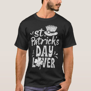St Patricks Day Lover Irish Team St Patricks Day I T-Shirt