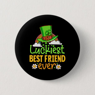 St Patricks Day Luckiest Best Friend Ever Matching 6 Cm Round Badge