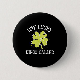 St Patricks Day Lucky Bingo Caller Gift  6 Cm Round Badge