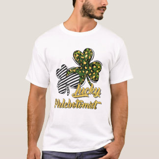 St Patrick's Day Lucky Phlebotomist Clover Shamroc T-Shirt