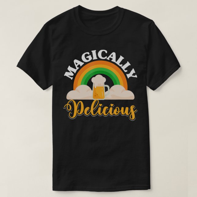 St Patricks Day Magically Delicious  T-Shirt (Design Front)