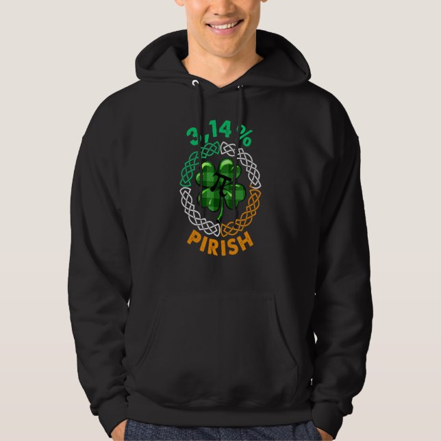 St Patricks Day Math Pi Day Happy Pi Day Math 3 14 Hoodie (Front)
