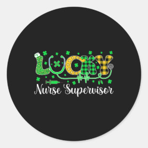 St Patricks Day Nurse Scrub Top Lucky Nurse Superv Classic Round Sticker