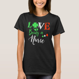 St Patrick's Day Nurse Women Love Nursing T-Shirt