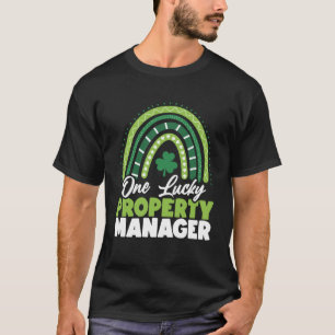 St Patricks Day One Lucky Property Manager T-Shirt